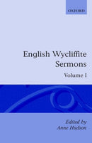 English Wycliffite Sermons: Volume I-9780198127048