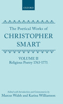 The Poetical Works of Christopher Smart: Volume II. Religious Poetry, 1763-1771-9780198127673