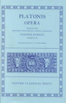 Plato Opera Vol. II : (Par., Phil., Symp., Phdr.; Alc. I, II, Hipp., Am.)-9780198145417