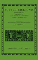 M. Tulli Ciceronis De Re Publica, De Legibus, Cato Maior de Senectute, Laelius de Amicitia-9780198146698