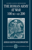 The Roman Army at War 100 BC - AD 200-9780198150909
