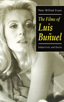 The Films of Luis Bunuel : Subjectivity and Desire-9780198159063