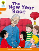 Oxford Reading Tree Biff, Chip and Kipper Stories Decode and Develop: Level 6: The New Year Race-9780198300205