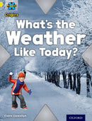 Project X Origins: Yellow Book Band, Oxford Level 3: Weather: What's the Weather Like today?-9780198301035