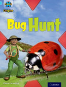 Project X Origins: Light Blue Book Band, Oxford Level 4: Bugs: Bug Hunt-9780198301080