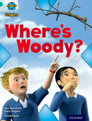 Project X Origins: Turquoise Book Band, Oxford Level 7: Hide and Seek: Where's Woody?-9780198301639