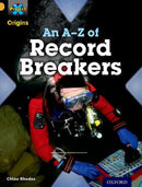 Project X Origins: Gold Book Band, Oxford Level 9: Head to Head: An A-Z of Record Breakers-9780198302148