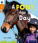 Oxford Reading Tree inFact: Level 6: A Pony for a Day-9780198307983