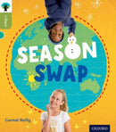 Oxford Reading Tree inFact: Level 7: Season Swap-9780198308058