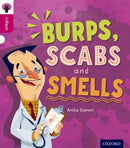 Oxford Reading Tree inFact: Level 10: Burps, Scabs and Smells-9780198308201