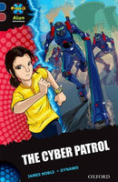 Project X Alien Adventures: Dark Blue Book Band, Oxford Level 15: The Cyber Patrol-9780198310532