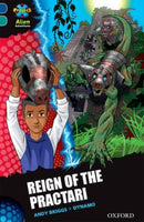 Project X Alien Adventures: Dark Blue Book Band, Oxford Level 16: Reign of the Practari-9780198310570