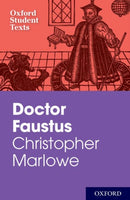 Oxford Student Texts: Christopher Marlowe: Doctor Faustus-9780198325994
