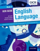 OCR GCSE English Language: Student Book 2 : Assessment preparation for Component 01 and Component 02-9780198332794