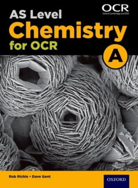 A Level Chemistry for OCR A: Year 1 and AS-9780198351962
