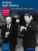 Oxford AQA History for A Level: The Cold War c1945-1991-9780198354611
