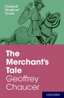 Oxford Student Texts: The Merchant''s Tale