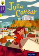 Oxford Reading Tree Story Sparks: Oxford Level 11: Julia Caesar-9780198356790