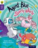Oxford Reading Tree Story Sparks: Oxford Level 11: Agent Blue and the Swirly Whirly-9780198356806