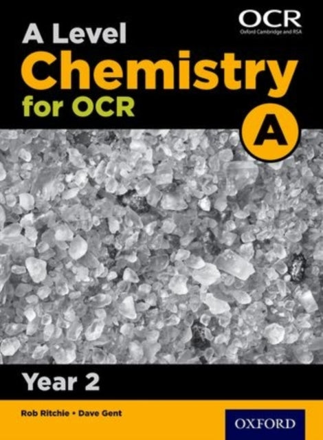 A Level Chemistry for OCR A: Year 2-9780198357650