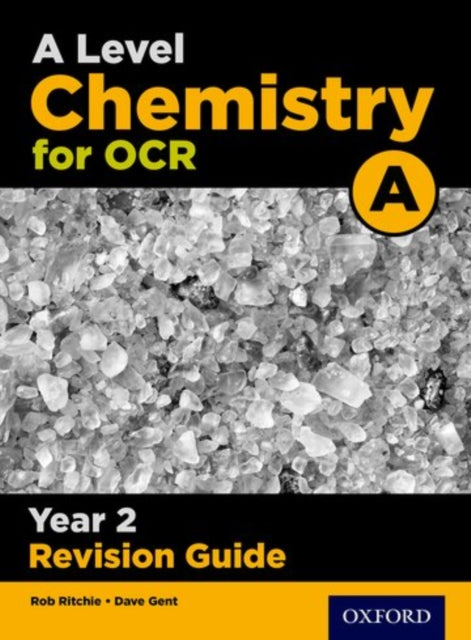 A Level Chemistry for OCR A Year 2 Revision Guide-9780198357773