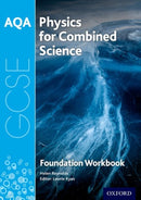 AQA GCSE Physics for Combined Science (Trilogy) Workbook: Foundation-9780198359364