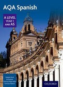 AQA Spanish A Level Year 1 and AS Student Book-9780198366904