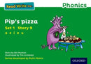 Read Write Inc. Phonics: 9 Pip's Pizza (Green Set 1 Storybook)-9780198371397