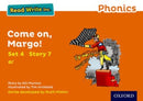 Read Write Inc. Phonics: Come On, Margo! (Orange Set 4 Storybook 7)-9780198371946