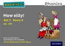 Read Write Inc. Phonics: How Silly! (Grey Set 7 Storybook 5)-9780198372301