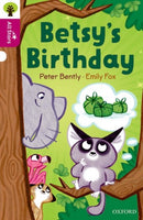 Oxford Reading Tree All Stars: Oxford Level 10: Betsy''s Birthday