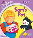 Oxford Reading Tree Songbirds Phonics: Level 1+: Sam''s Pot