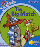 Oxford Reading Tree Songbirds Phonics: Level 3: The Big Match-9780198388289