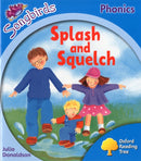 Oxford Reading Tree Songbirds Phonics: Level 3: Splash and Squelch-9780198388333