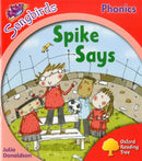 Oxford Reading Tree Songbirds Phonics: Level 4: Spike Says-9780198388470