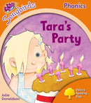 Oxford Reading Tree Songbirds Phonics: Level 6: Tara''s Party