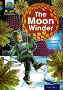 Project X Alien Adventures: Brown Book Band, Oxford Level 9: The Moon Winder-9780198391197