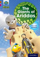 Project X Alien Adventures: Brown Book Band, Oxford Level 10: The Giants of Ariddas-9780198391234