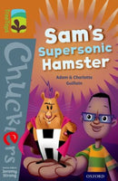 Oxford Reading Tree TreeTops Chucklers: Level 8: Sam''s Supersonic Hamster