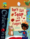 Oxford Reading Tree TreeTops Chucklers: Level 8: Don't Eat Soup with your Fingers-9780198391777