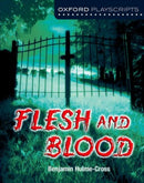 Oxford Playscripts: Flesh and Blood-9780198393504