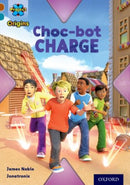 Project X Origins: Brown Book Band, Oxford Level 9: Chocolate: Choc-bot Charge-9780198393696