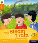 Oxford Reading Tree Explore with Biff, Chip and Kipper: Oxford Level 6: The Steam Train-9780198396970