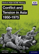Oxford AQA GCSE History: Conflict and Tension in Asia 1950-1975 Student Book
