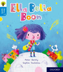 Oxford Reading Tree Story Sparks: Oxford Level 3: Ella Bella Boon-9780198415015