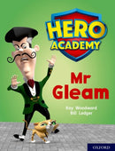 Hero Academy: Oxford Level 8, Purple Book Band: Mr Gleam-9780198416487