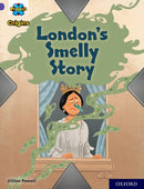 Project X Origins: Purple Book Band, Oxford Level 8: London's Smelly Story-9780198419129