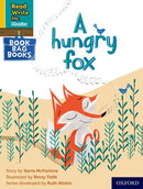 Read Write Inc. Phonics: A hungry fox (Yellow Set 5 Book Bag Book 4)-9780198420514