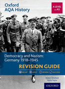 Oxford AQA History for A Level: Democracy and Nazism: Germany 1918-1945 Revision Guide  