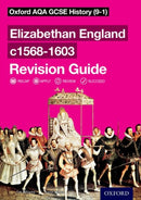 Oxford AQA GCSE History: Elizabethan England c1568-1603 Revision Guide-9780198422938